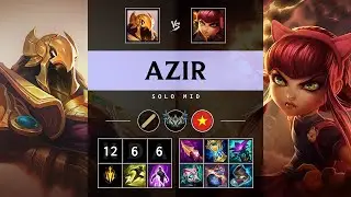 Azir Mid vs Annie - VN Challenger Patch 25.12