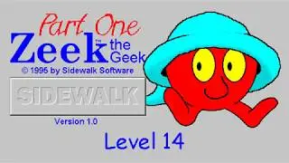 Zeek the Geek Part One - Level 14