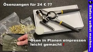 &Ouml;senzange f&uuml;r 24&euro; ?  &Ouml;sen in Planen einpressen leicht gemacht