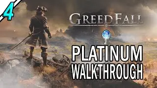 Greedfall - Platinum Walkthrough 4/23 - Full Game Trophy Guide