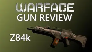 WarFace - ZX84K - Gun Review
