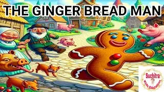 THE GINGER BREAD MAN || द जिंजर ब्रेड मैन || हिन्दी कहानी || बच्चों के लिए शिक्षाप्रद कहानियां ||