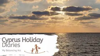 Cyprus Holiday Diaries