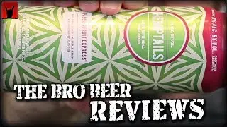 Hemptails 8% abv - Malt Liquor with Hemp  - The Bro Beer Reviews