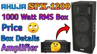 Ahuja SPX-1200 😤 || 1000 watt Box || Amplifier || Price || Box Details