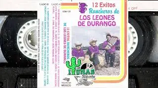 Los Leones de Durango - 12 Exitos Rancheros