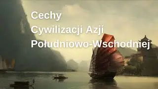 Dariusz Klejnowski-Różycki [232]: Cechy Cywilizacji Azji Południowo-Wschodniej