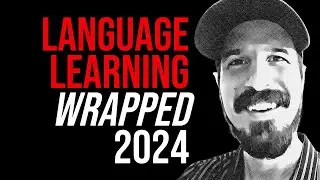 Language Learning: Wrapped!!! (2024 in sum)
