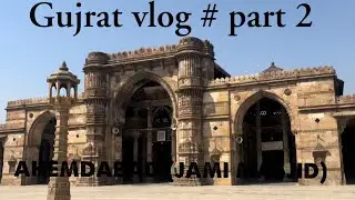 GUJRAT VLOG #part2 (AHEMDABAD) GUJRAT -JAMI MASJID  local ahemdabad ! Market