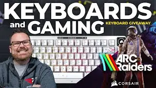 Keyboard Giveaway + Keyboard Build and Gaming with the Corsair MAKR 75 and Arc Raiders