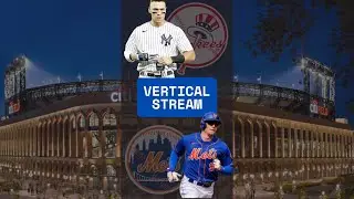 Mets vs Yankees Live Reaction & Play-by-Play | VERTICAL | MLB