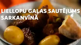 Liellopu gaļas sautējums sarkanvīnā