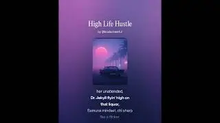 High Life Hustle (Original Hip Hop Song)