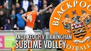 Sublime Over The Shoulder Volley - Andy Keogh v Birmingham