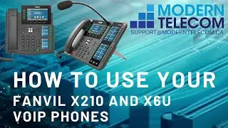 Modern Telecom Training on the Fanvil X210i and X6U SIP Phones