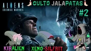 Aliens Colonial Marines | Culto Jalapatas | Parte 2 +  DLC 👽