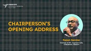nasscom Chairperson&rsquo;s Opening Address | NTLF 2024