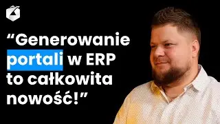 CYFRYZACJA w BIZNESIE - Generator portali w Priority ERP: Innowacja w świecie ERP? | Łukasz Mrzygł&oacute;d