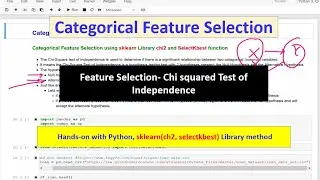 Categorical Feature selection using chi squared |Hands-on with Sklearn and Python  part2|Tutorial 13