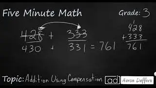3rd Grade Math Addition Using Compensation