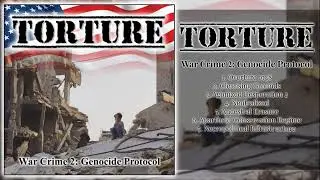 Torture - War Crime 2: Genocide Protocol [Full-Length] (Progressive Technical SBDM/Hardcore - 2025)