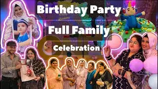 Birthday Party Vlog Finally | Full Family | Celebration Vlog | Birthday Function | Cake | Food |