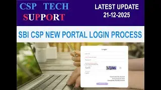 SBI CSP #NEW PORTAL LOGIN PROCESS