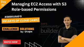 Day 37: Managing EC2 Access with S3 Role-based Permissions | 100 Days of Cloud (AWS)