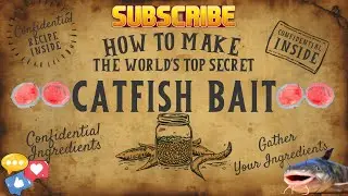 HOW TO MAKE THE WORLDS #1 ADDICTING CATFISH BAIT ** MAKE THEM GO CRAZY **