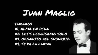 [Tango] Juan Maglio Tanda#03
