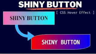 Amazing Gradient Shiny Button Hover Effect Using HTML & CSS