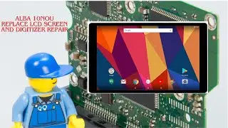 Alba 10Nou - Replace LCD Screen and LCD Digitizer - Part 2