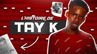 TAY-K : Toute l'histoire de sa vie. (55 ans de prison à 16 ans)