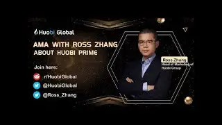 Huobi Prime AMA with Ross Zhang from Huobi | The Moloko