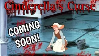 Cinderella's Curse is the newest HORROR interpretation of a Disney classic