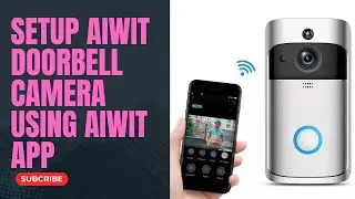 How to Setup Aiwit Doorbell Camera Using Aiwit App?
