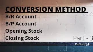 B/R and B/P account/ Conversion Method (part 3)/ single entry system/ Financial Accounting