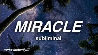 ATTRACT MIRACLES INSTANTLY IN 24 HOURS✨🪐SUBLIMINAL 