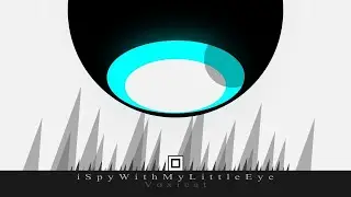 Geometry Dash (Easy Demon) - ISpyWithMyLittleEye by Voxicat