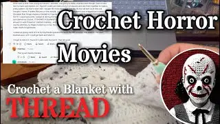 Crochet Horror Stories |Thread instead of Yarn,Unwanted Gifts,Yarn Barf #crochet #redditstories