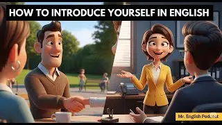 How to Introduce Yourself in English | Formal, Informal & Job Interview &ndash; Mr. English Podcast Ep. 9