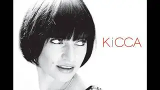 Kicca - Another day (2015 Cristal Records/Sony)