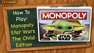 How to play Monopoly Star Wars (The Child Edition)