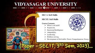 Soft Skills Suggestion for Vidyasagar University || UG 3rd SEMESTER || ENGLISH || SEC-1T|| 2024