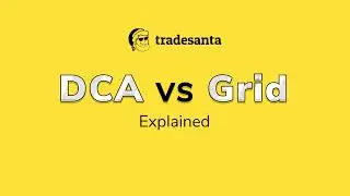 DCA vs Grid Strategy Explained On TradeSanta
