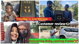 Delivering Baby casting Frame 😍| Traveling to Gauribidhnur| Customer Review 👁| @ashrichannel4507