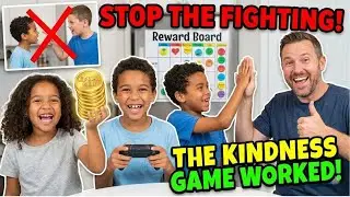 How We Stopped the Sibling Fighting (The Kindness Game)