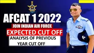 AFCAT Cutoff 2022|| Expected cutoff of AFCAT 2022