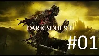 Dark Souls 3 #01 Prolog und Boss