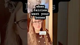 Fairies want your bones?!? #folklore #fae #faefolk #toothfairy